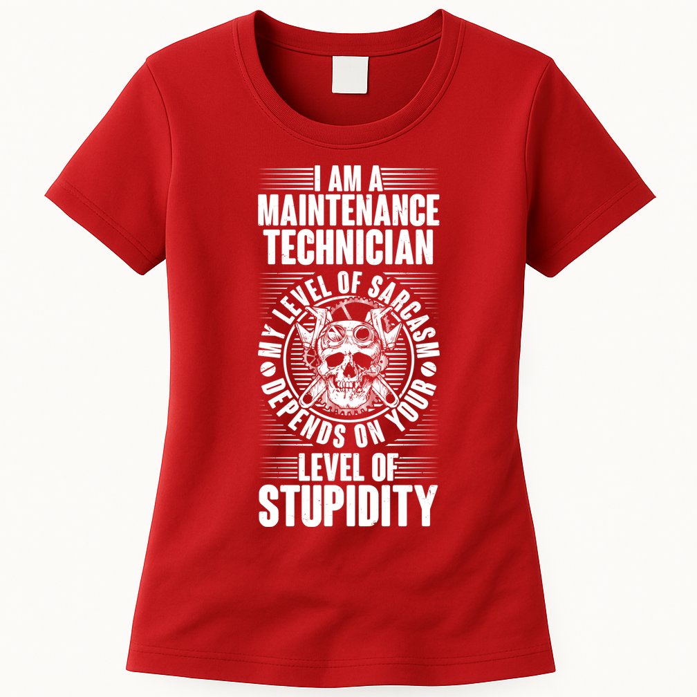 I Am A Maintenance Technician Level Of Stupidity Womens T-Shirt