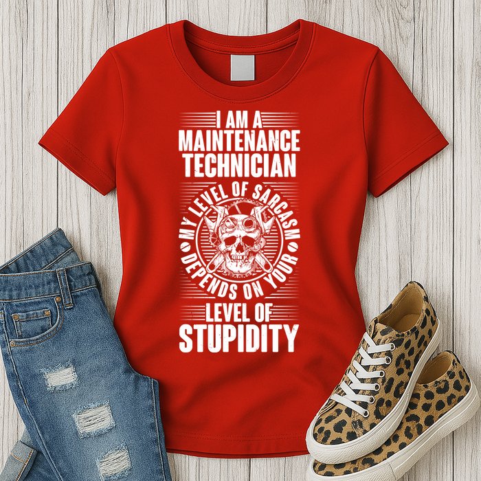 I Am A Maintenance Technician Level Of Stupidity Womens T-Shirt
