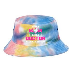 I Am A Mom and A Doctor Nothing Scare Me Tie Dye Newport Bucket Hat