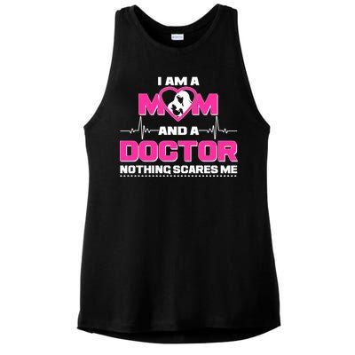 I Am A Mom and A Doctor Nothing Scare Me Ladies PosiCharge Tri-Blend Wicking Tank