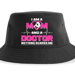 I Am A Mom and A Doctor Nothing Scare Me Sustainable Bucket Hat