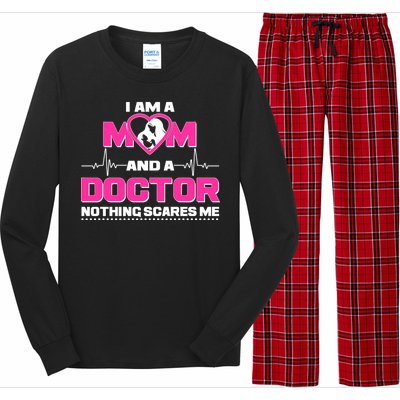 I Am A Mom and A Doctor Nothing Scare Me Long Sleeve Pajama Set