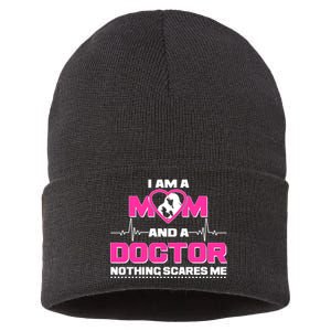 I Am A Mom and A Doctor Nothing Scare Me Sustainable Knit Beanie