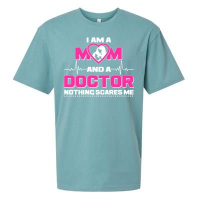 I Am A Mom and A Doctor Nothing Scare Me Sueded Cloud Jersey T-Shirt