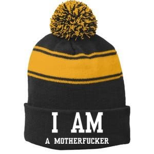 I Am A Motherfucker Stripe Pom Pom Beanie