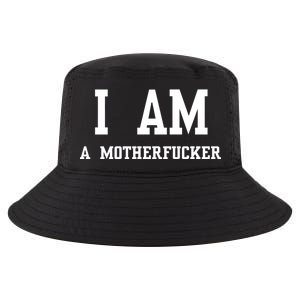 I Am A Motherfucker Cool Comfort Performance Bucket Hat