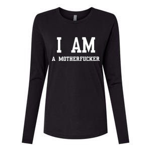 I Am A Motherfucker Womens Cotton Relaxed Long Sleeve T-Shirt