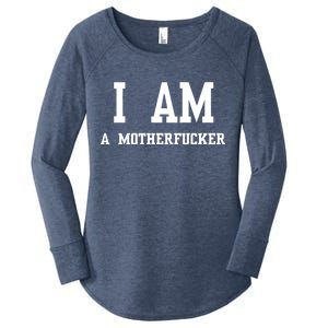 I Am A Motherfucker Women's Perfect Tri Tunic Long Sleeve Shirt