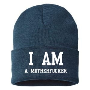 I Am A Motherfucker Sustainable Knit Beanie