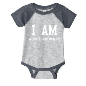 I Am A Motherfucker Infant Baby Jersey Bodysuit