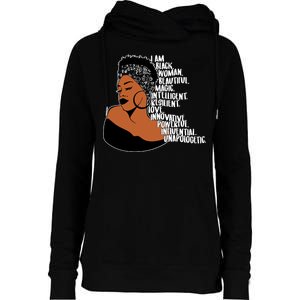 I Am A Proud Black Woman Beautiful Powerful Womens Funnel Neck Pullover Hood