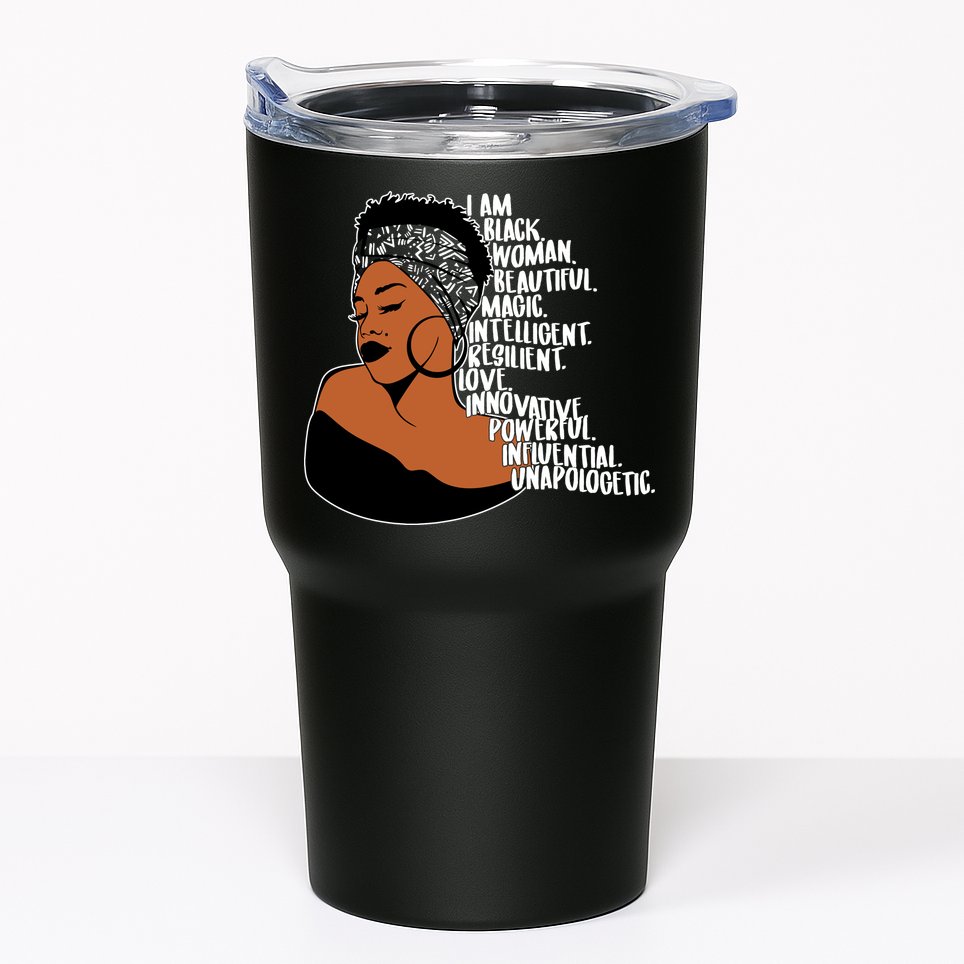 I Am A Proud Black Woman Beautiful Powerful Tumbler