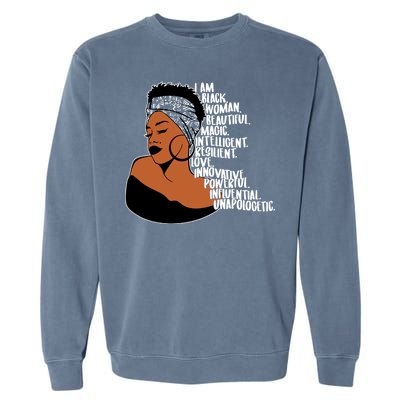 I Am A Proud Black Woman Beautiful Powerful Garment-Dyed Sweatshirt