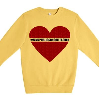 I Am a Public School Teacher Hashtag Love Heart Premium Crewneck Sweatshirt