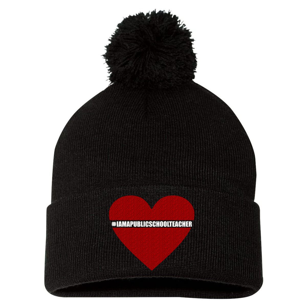 I Am a Public School Teacher Hashtag Love Heart Pom Pom 12in Knit Beanie