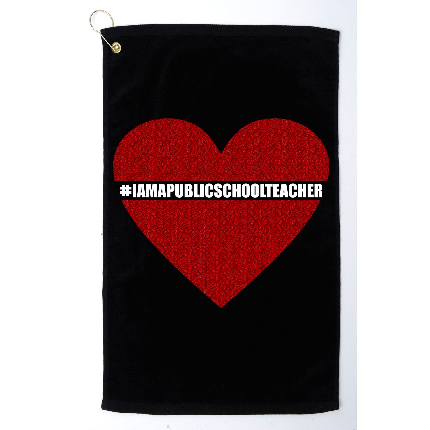 I Am a Public School Teacher Hashtag Love Heart Golf Towel