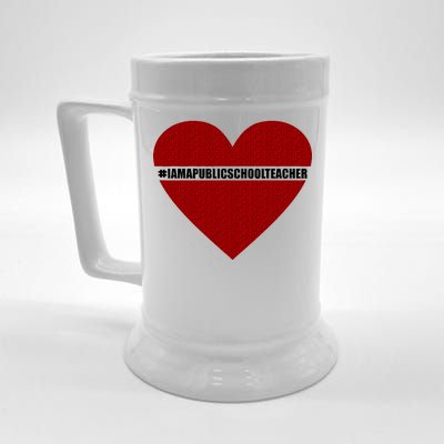 I Am a Public School Teacher Hashtag Love Heart Beer Stein