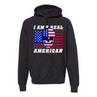 I Am A Real American Skull Flag Premium Hoodie