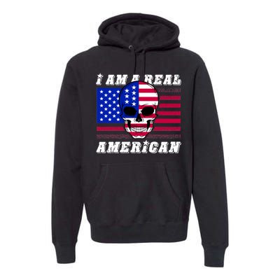 I Am A Real American Skull Flag Premium Hoodie