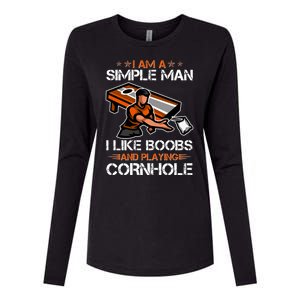 I Am A Simple Man I Like Boobs And Playing Cornhole Womens Cotton Relaxed Long Sleeve T-Shirt