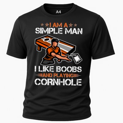 I Am A Simple Man I Like Boobs And Playing Cornhole Performance Shirt