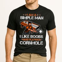 I Am A Simple Man I Like Boobs And Playing Cornhole Performance Shirt