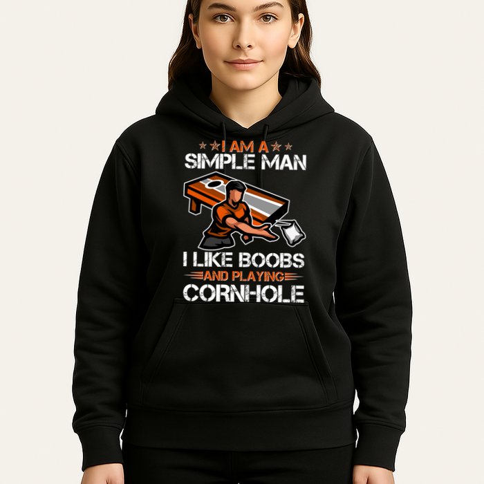 I Am A Simple Man I Like Boobs And Playing Cornhole Hoodie