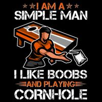 I Am A Simple Man I Like Boobs And Playing Cornhole Flatbill Hat