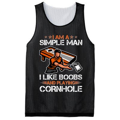 I Am A Simple Man I Like Boobs And Playing Cornhole Mesh Reversible Basketball Jersey Tank