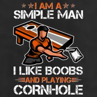 I Am A Simple Man I Like Boobs And Playing Cornhole 25L Jumbo Tote