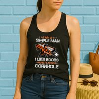 I Am A Simple Man I Like Boobs And Playing Cornhole Womens Tank Top