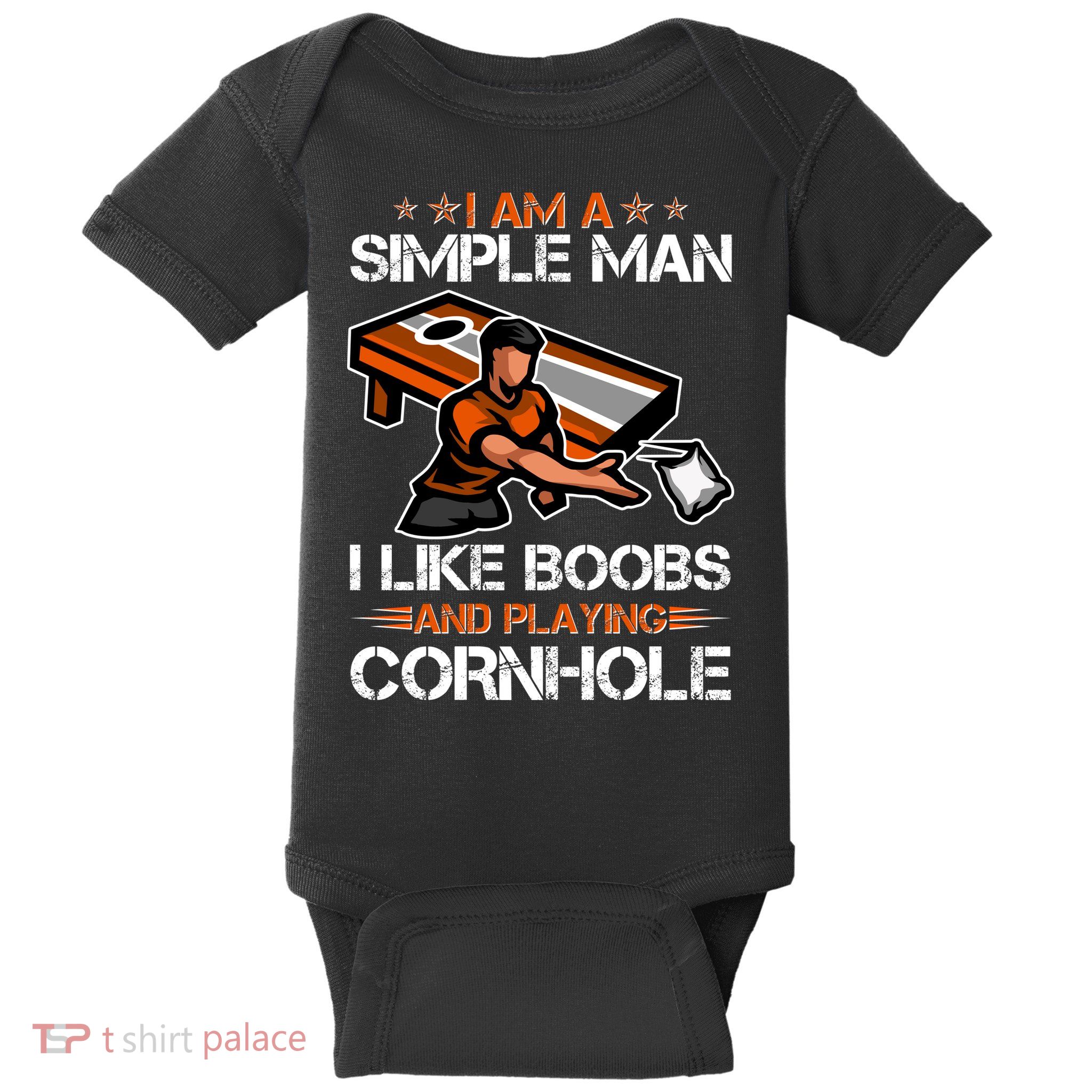 I Am A Simple Man I Like Boobs And Playing Cornhole Baby Bodysuit