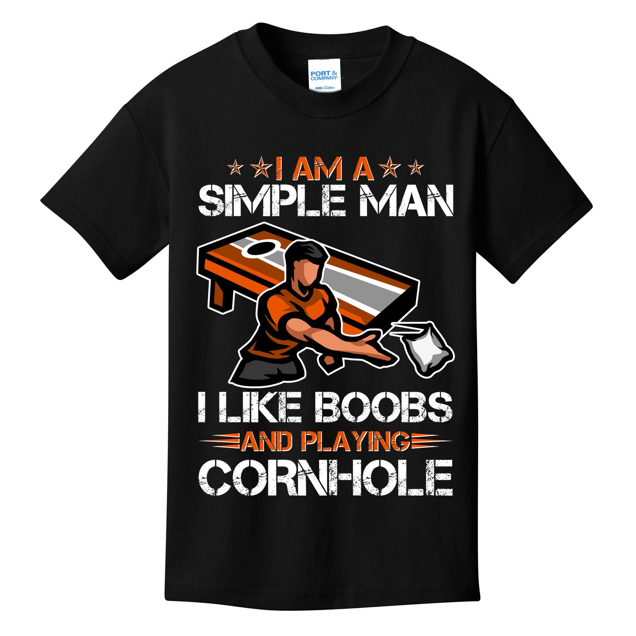 I Am A Simple Man I Like Boobs And Playing Cornhole Kids T-Shirt