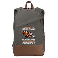 I Am A Simple Man I Like Boobs And Playing Cornhole Cotton Canvas Backpack