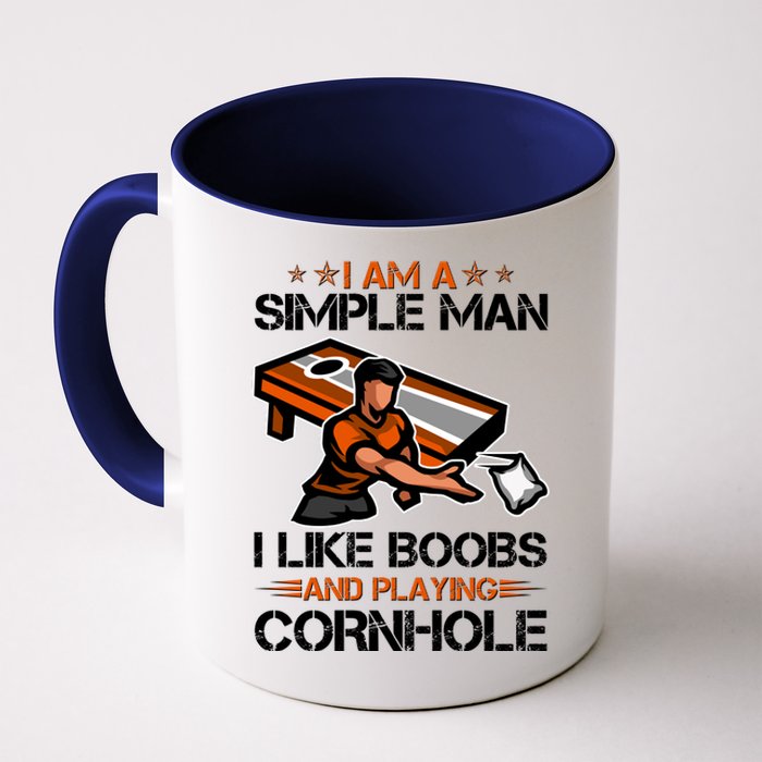 I Am A Simple Man I Like Boobs And Playing Cornhole Coffee Mug