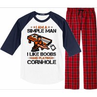 I Am A Simple Man I Like Boobs And Playing Cornhole Raglan Sleeve Pajama Set