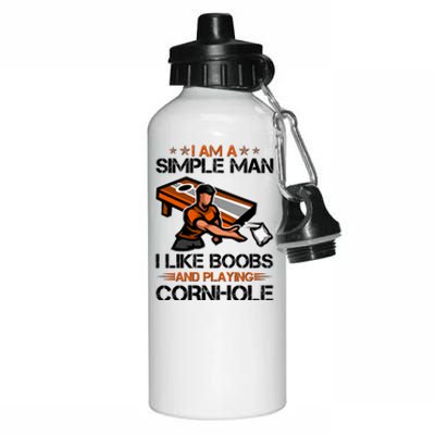 I Am A Simple Man I Like Boobs And Playing Cornhole Aluminum Water Bottle