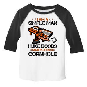 I Am A Simple Man I Like Boobs And Playing Cornhole Toddler Fine Jersey T-Shirt