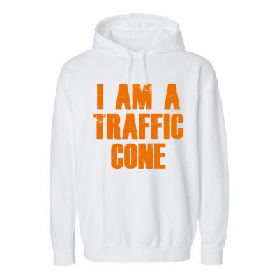 I Am a Traffic Cone Lazy costume Garment-Dyed Fleece Hoodie