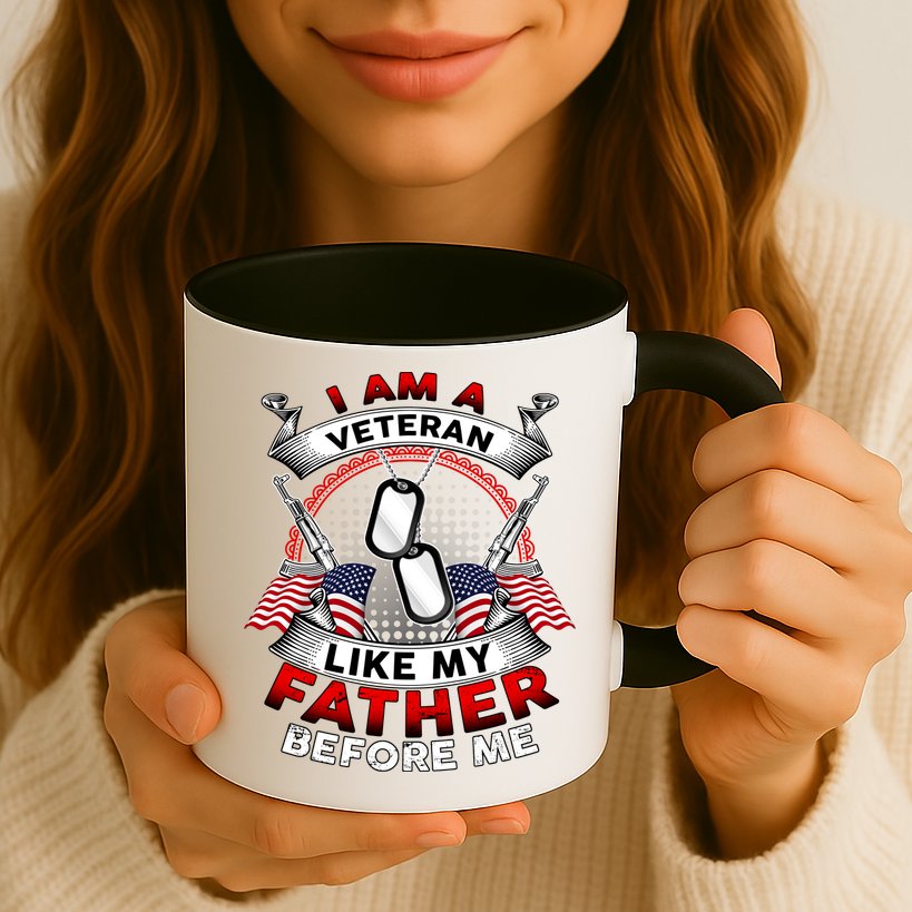 I Am A Veteran Like My Father Before Me Mug