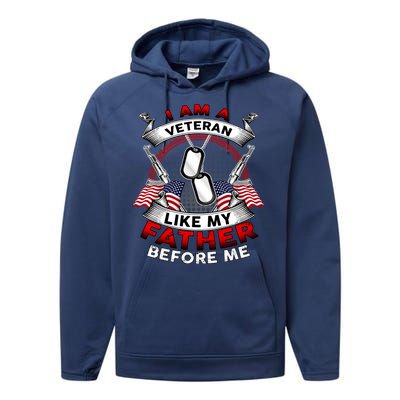 I Am A Veteran Like My Father Before Me Performance Fleece Hoodie