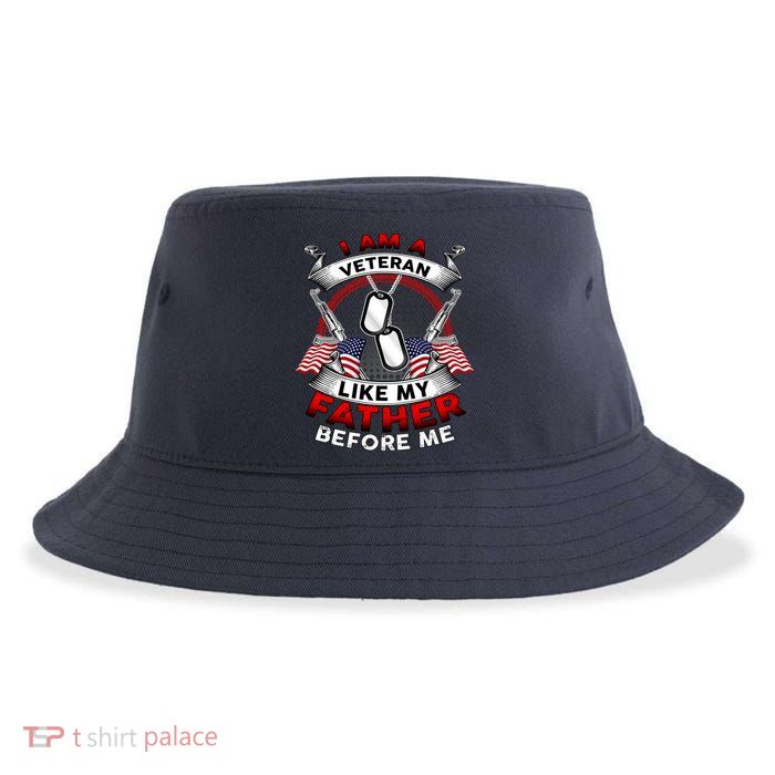 I Am A Veteran Like My Father Before Me Sustainable Bucket Hat