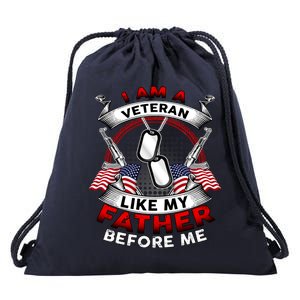 I Am A Veteran Like My Father Before Me Drawstring Bag