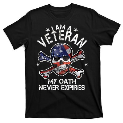 I Am A Veteran My Oath Never Expires T-Shirt