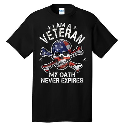 I Am A Veteran My Oath Never Expires Tall T-Shirt