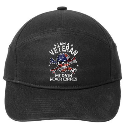 I Am A Veteran My Oath Never Expires 7-Panel Snapback Hat