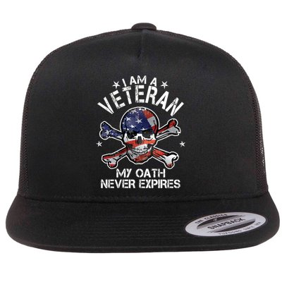 I Am A Veteran My Oath Never Expires Flat Bill Trucker Hat