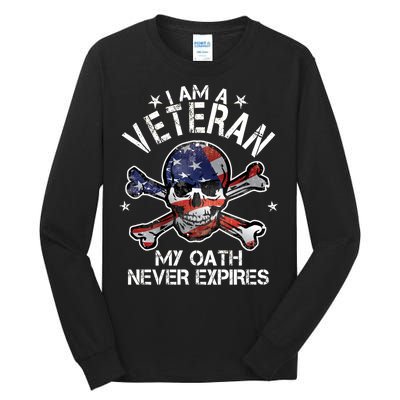 I Am A Veteran My Oath Never Expires Tall Long Sleeve T-Shirt