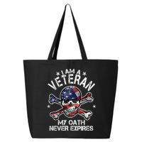 I Am A Veteran My Oath Never Expires 25L Jumbo Tote