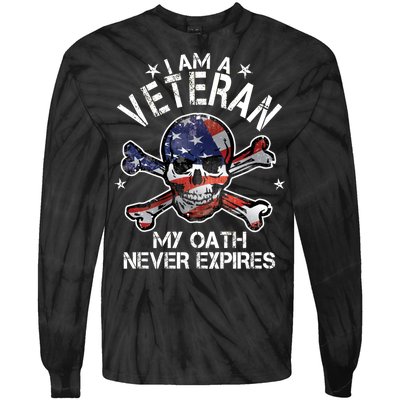 I Am A Veteran My Oath Never Expires Tie-Dye Long Sleeve Shirt